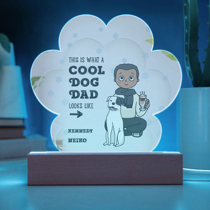 Acrylic Paw Plaque -USB LED Multicolor Cool Dad - Corded LED Base - Acrylic Wall Art Panels