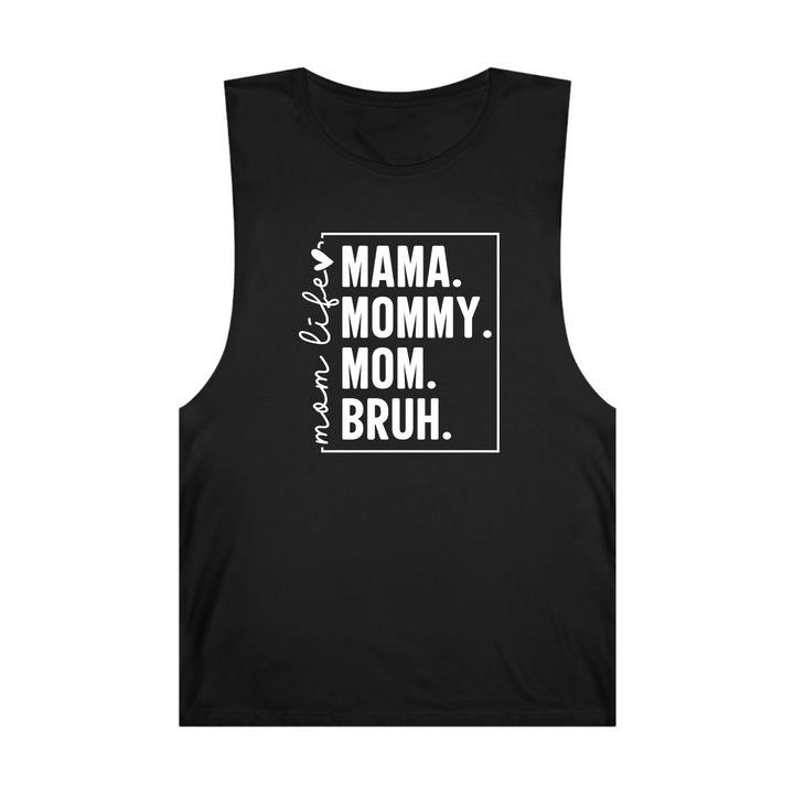 Mama Mommy Mom Bruh Personalized - Unisex Barnard Tank