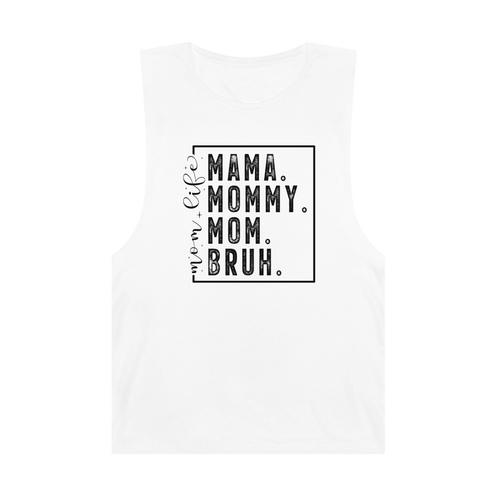 Mama Mommy Mom Bruh Personalized - Unisex Barnard Tank