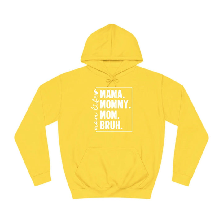 Mama Mommy Mom Bruh -Personalized Unisex College Hoodie - vo•hn